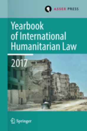 Cover Yearbook of International Humanitarian Law, Volume 20, 2017