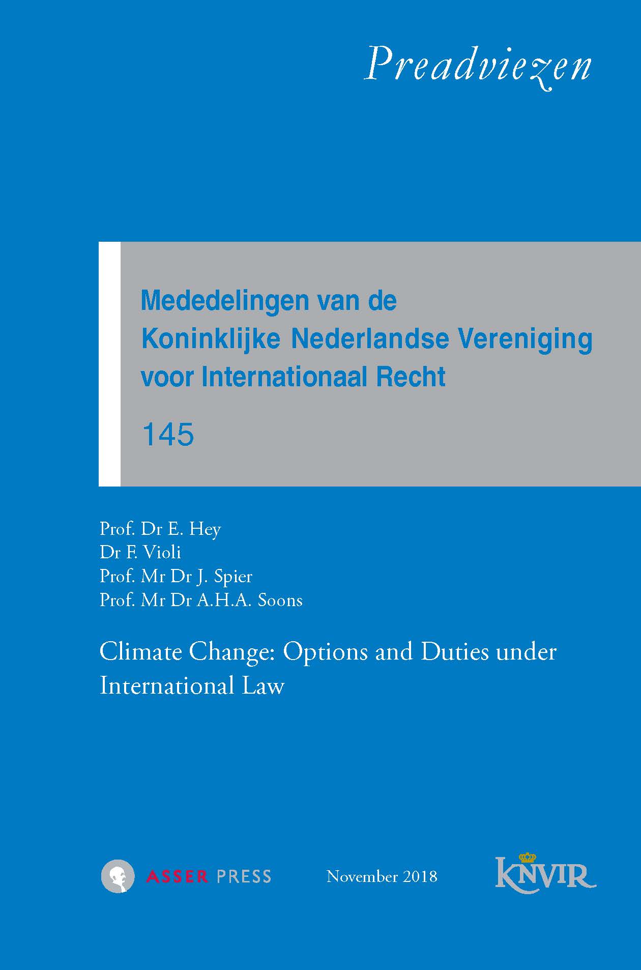 Mededelingen van de Koninklijke Nederlandse Vereniging voor Internationaal Recht - nr 145 – Climate Change: Options and Duties under International Law