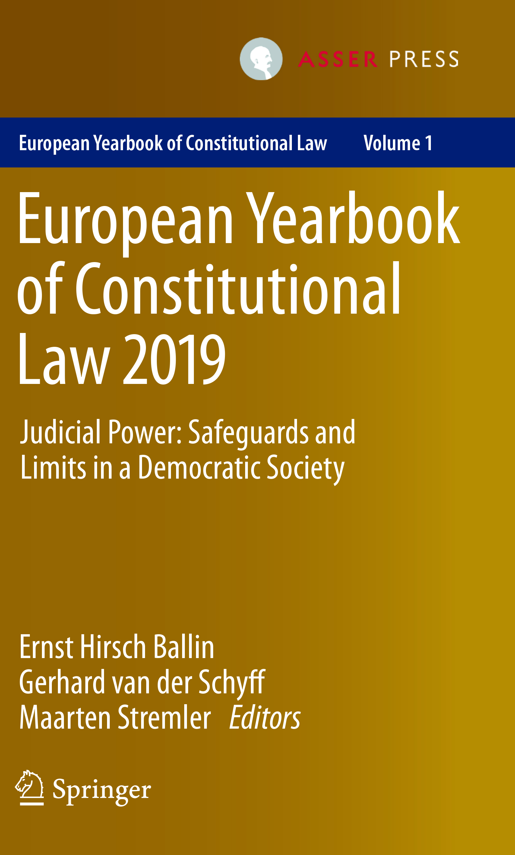European Yearbook of Constitutional Law 2019 - Judicial Power: Safeguards and Limits in a Democratic Society