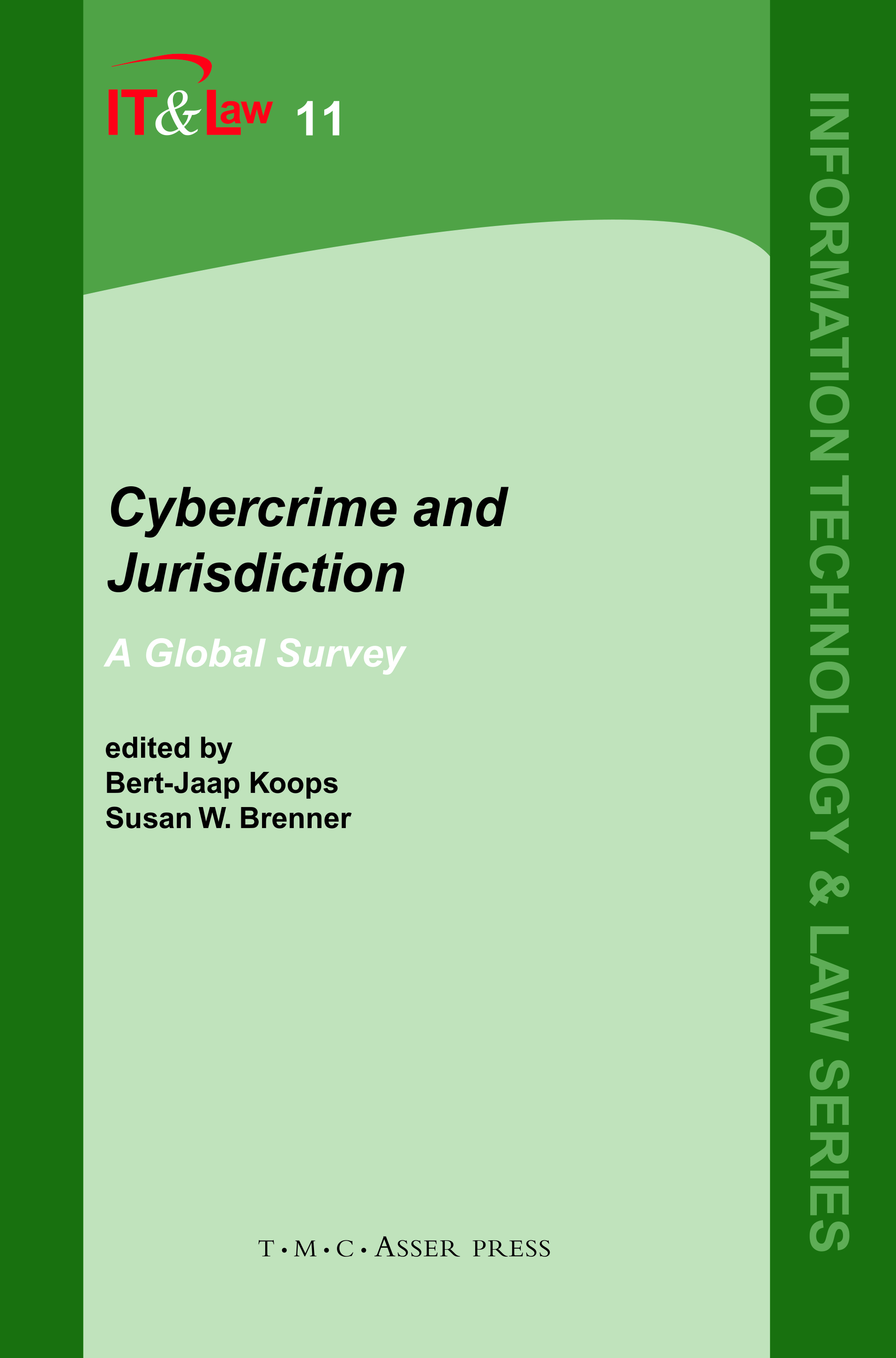 Cybercrime and Jurisdiction - A Global Survey
