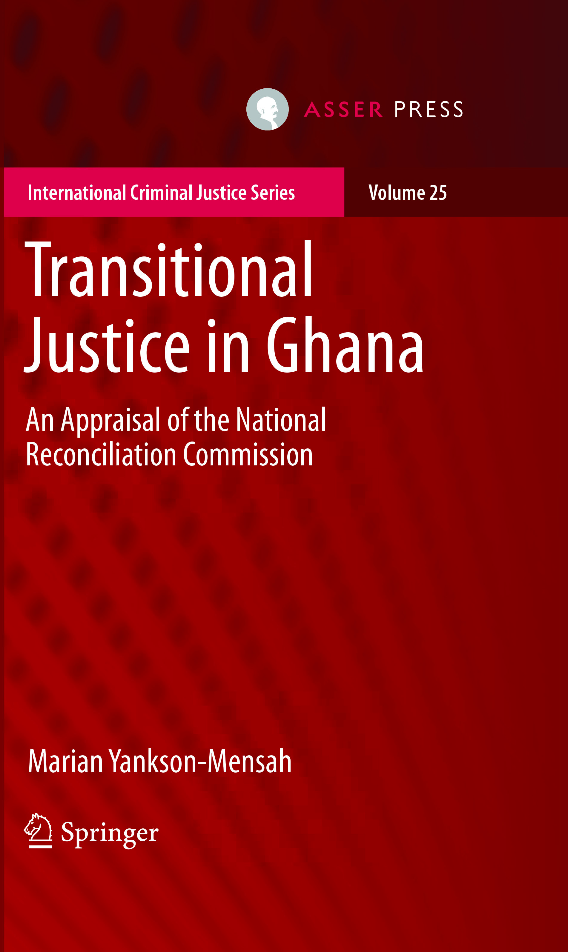 Transitional Justice in Ghana - An Appraisal of the National Reconciliation Commission