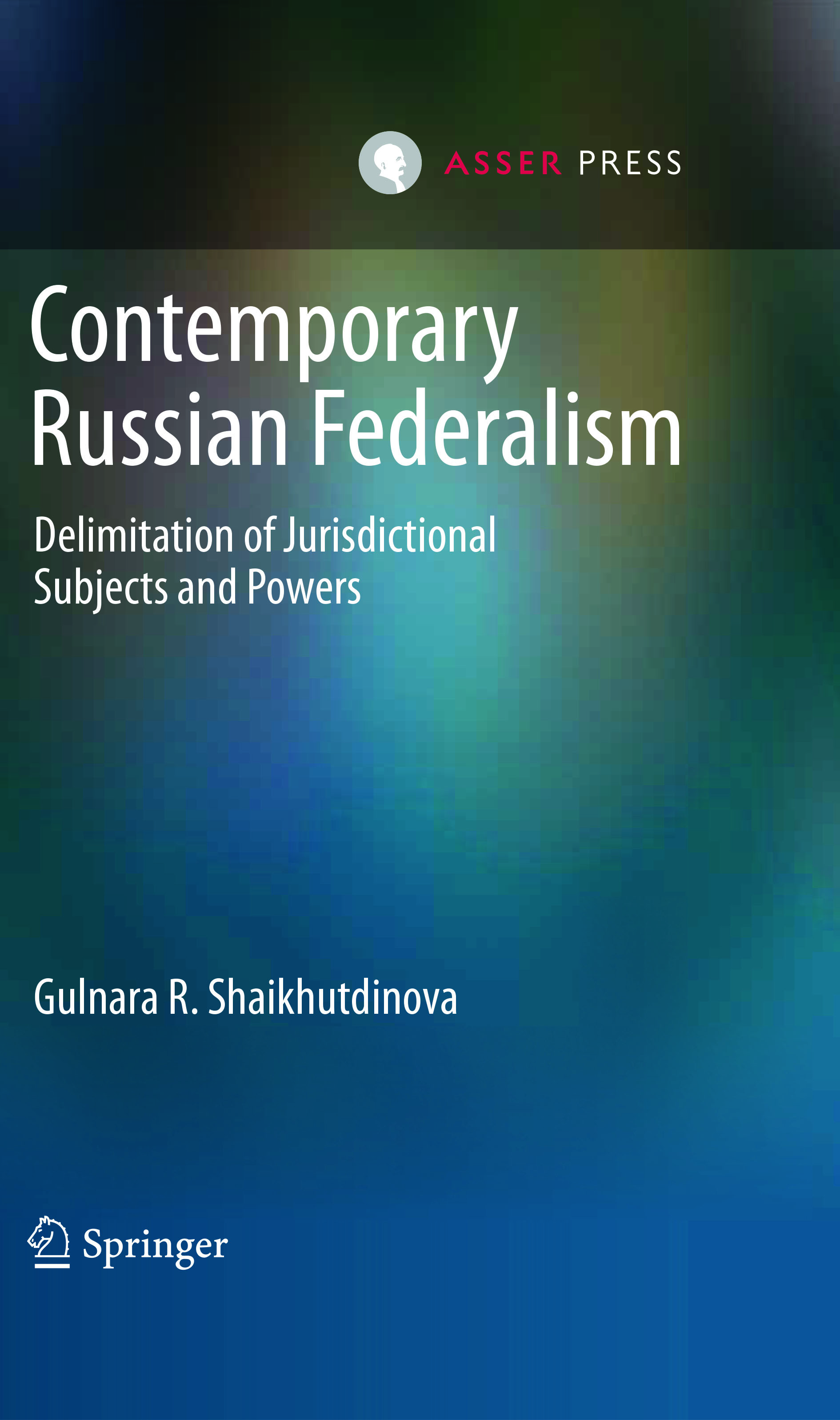 Contemporary Russian Federalism - Delimitation of Jurisdictional Subjects and Powers