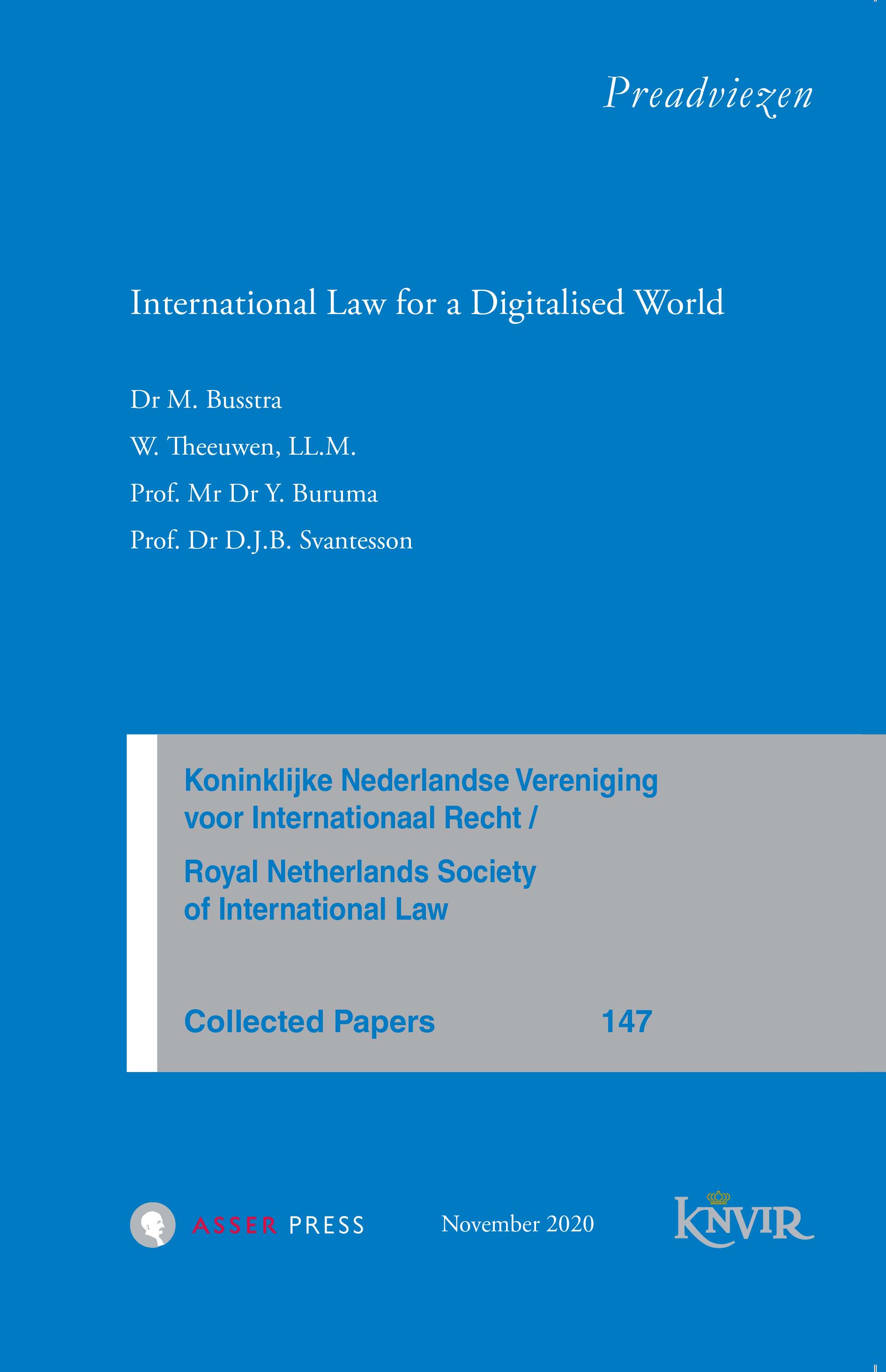 Collected Papers van de Koninklijke Nederlandse Vereniging voor Internationaal Recht - nr 147 - International Law for a Digitalised World