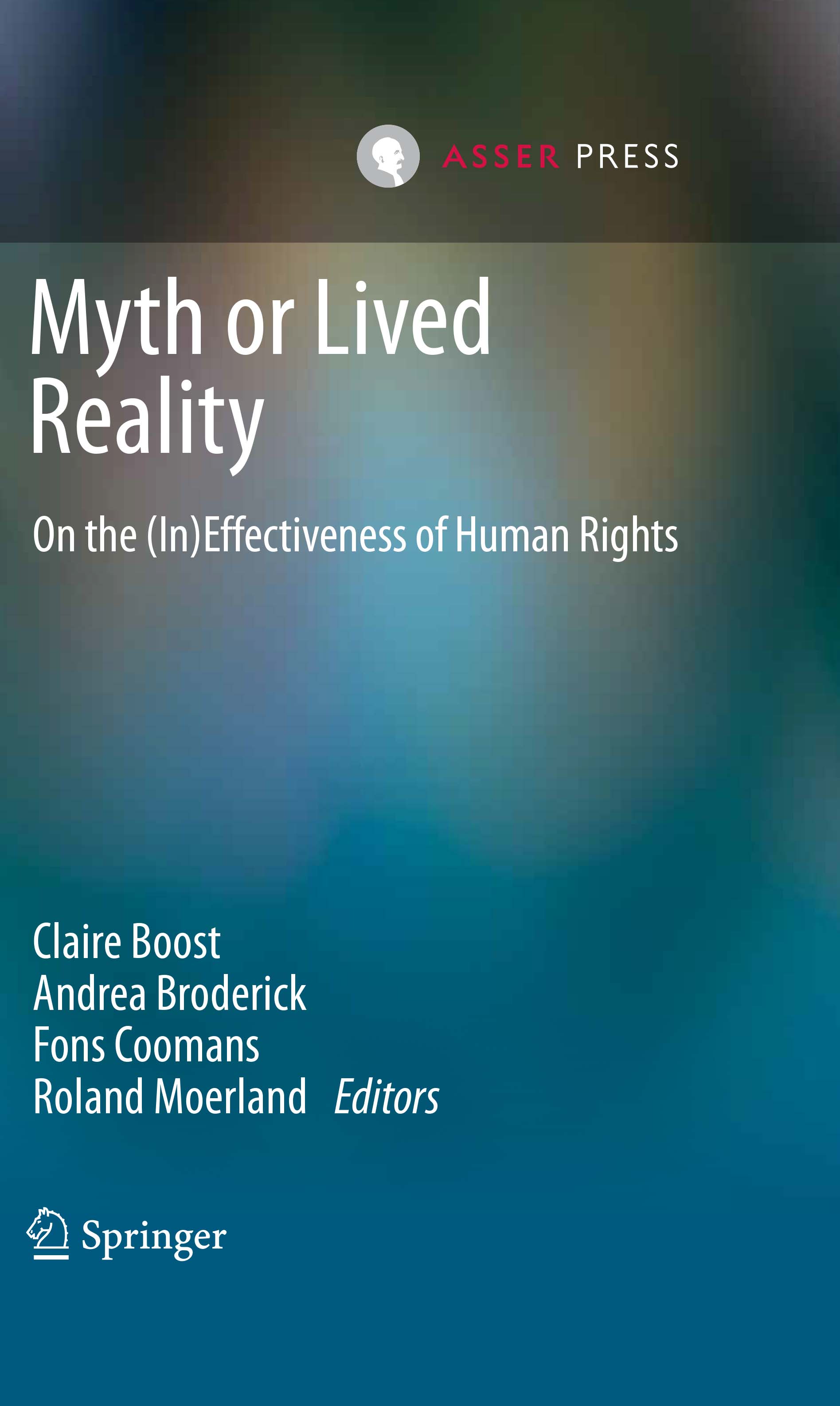 Myth or Lived Reality - On the (In)Effectiveness of Human Rights