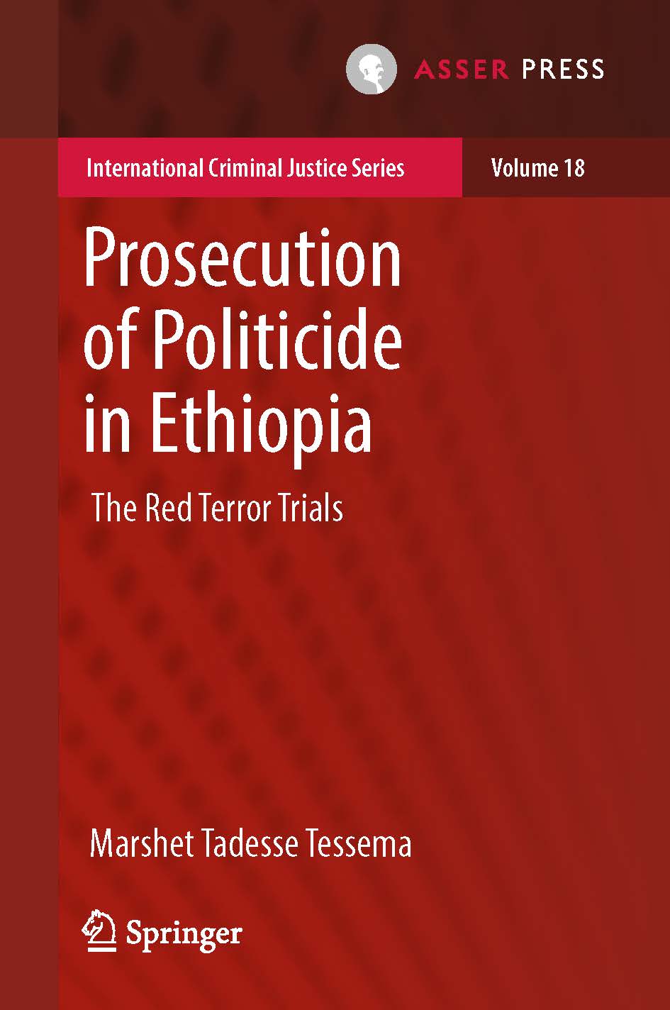 Prosecution of Politicide in Ethiopia - The Red Terror Trials