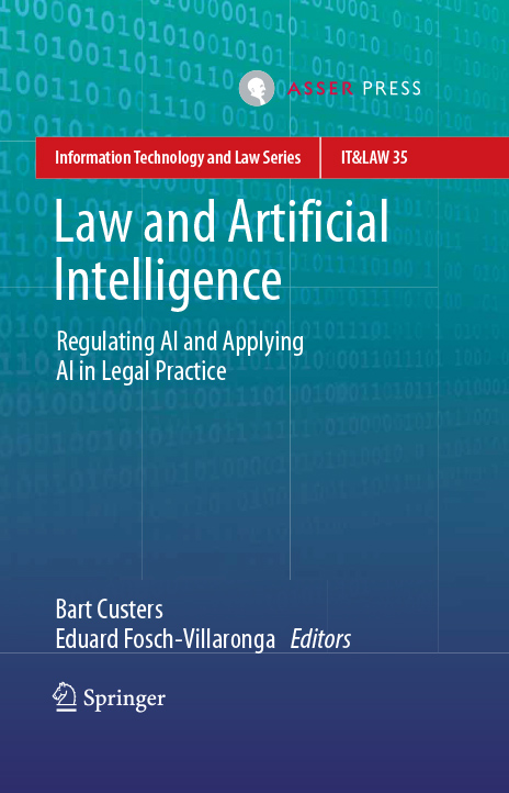 Law and Artificial Intelligence - Regulating AI and Applying AI in Legal Practice