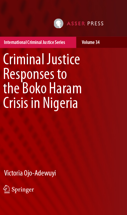 Criminal Justice Responses to the Boko Haram Crisis in Nigeria